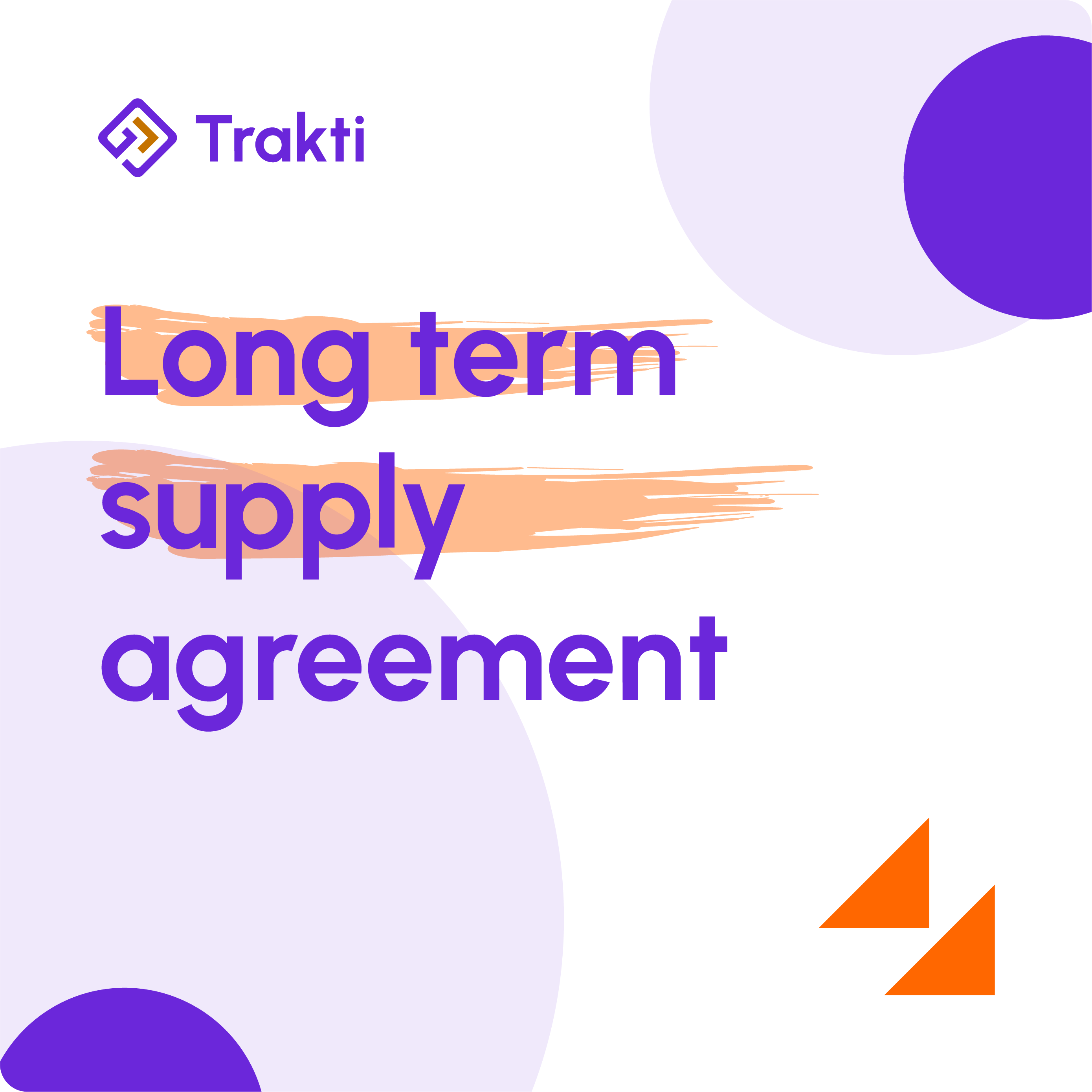 Long term supply agreement